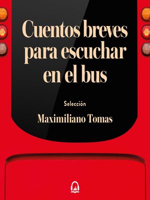 cover image of Cuentos breves para escuchar en el bus